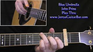 John Prine Blue Umbrella | Guitar Play Thru