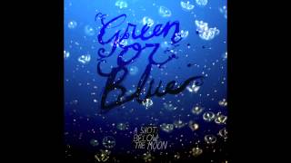 Green or Blue - Tired Eyes