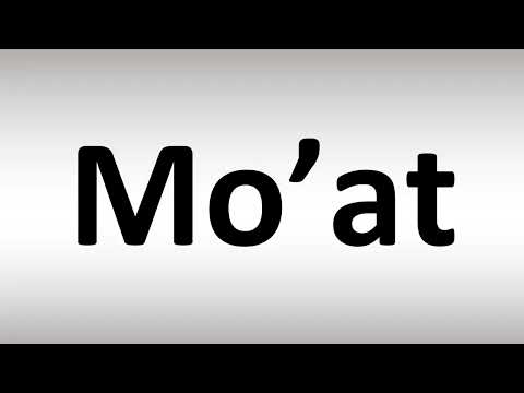 How to Pronounce Mo’at