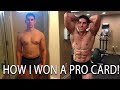 HOW I WON MY PRO CARD IN NATURAL BODYBUILDING (DRUG FREE BODYBUILDER) | FFCPC Episode 21