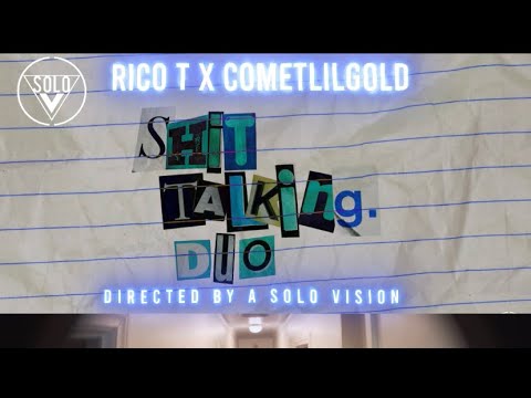 Rico T & COMETLILGOLD - A Shit Talkin’ Duo | Shot By @ASoloVision (Prod. Enrgy)