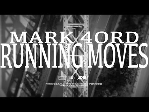 Mark 4ord - Running Moves (Official Video)