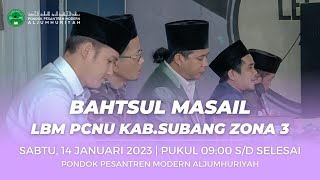 Download lagu BAHTSUL MASAIL LBM PCNU KAB. SUBANG ZONA 3 || DI PONDOK PESANTREN AL-JUMHURIYAH mp3