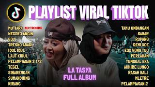 Download lagu MUTIARA - LA TASYA COVER FULL ALBUM | PLAYLIST VIRAL TIKTOK 2026 mp3