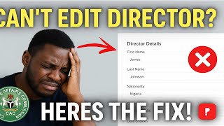 day 7 CAC Business Name Registration Error Fixed! | Can't Edit Director Details Watch This