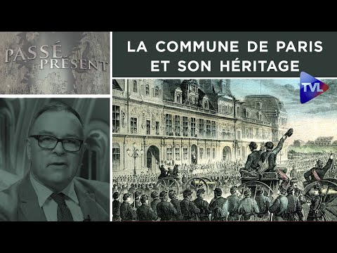 La Commune de Paris et son héritage - Passé-Présent n°297 - TVL