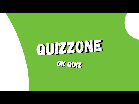 Quizzone - Gk Quiz