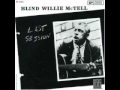 Baby It Must Be Love :: Blind Willie Mctell
