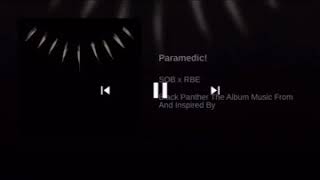 Paramedic sob x rbe ( feat. Kendrick Lamar ( clean version)