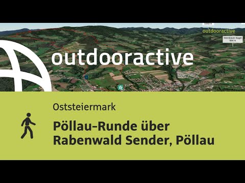 Wanderung in der Oststeiermark: Pöllau-Runde über Rabenwald Sender, Pöllau