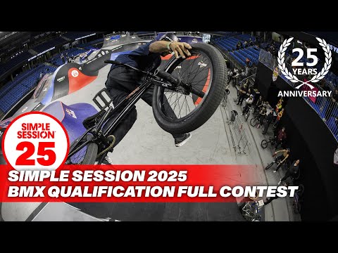 SIMPLE SESSION 25: MEN'S BMX QUALIFICATIONS | FULL COMPETITION