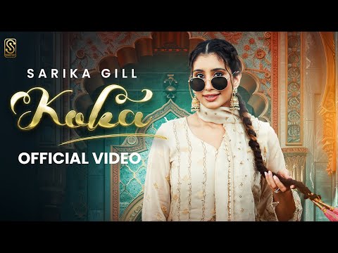 Koka (Official Video) Sarika Gill & Raana | Saron Wala | Flamme Music | Yug | New Punjabi Song 2024