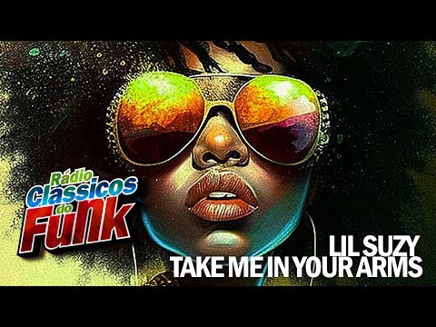 Take Me In Your Arms | Lil Suzy | Melody | Rádio Clássicos do Funk | The Legend Of Miami Bass