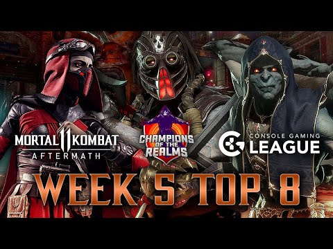 Champions of the Realms: Week 5 TOP 8 - Tournament Matches - MK11