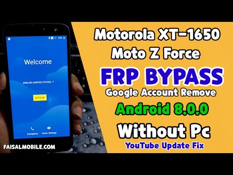 Motorola Z Force (XT-1650) Frp Bypass Without Pc Android 8.0 || Youtube Update Fix 100% Done