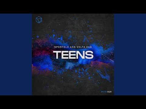 Teens (Extended Mix)
