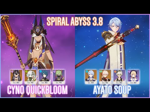 C0 Cyno Quickbloom & C0 Ayato Soup | Spiral Abyss 3.8 | Genshin Impact