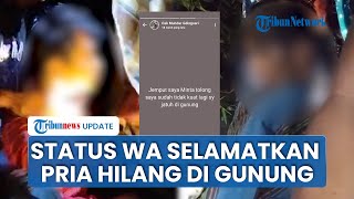 Pencari Burung Jatuh di Gunung Malang Bondowoso, Terkuak Lewat Status WA Berisi Minta Pertolongan
