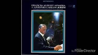 Change partners -  Frank Sinatra &amp; Antonio Carlos Jobim