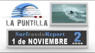 preview picture of video 'SurfeandoReport 1_11_2008 Punta Hermosa: La Puntilla'