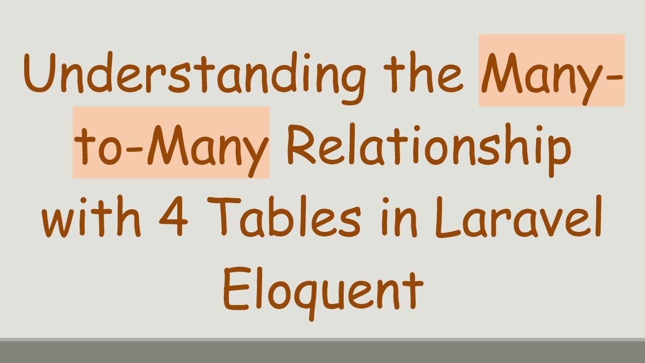 Understanding the Many-to-Many Relationship with 4 Tables in Laravel Eloquent
