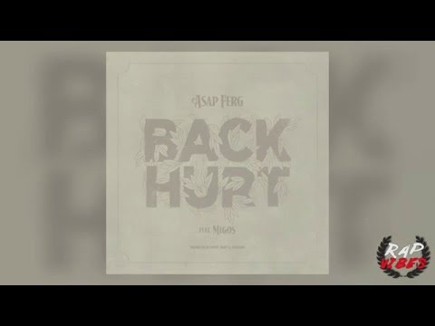 A$AP Ferg Ft. Migos - Back Hurt [Prod. By Danny Wolf + Soldado]