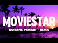 Sofiane Pamart Feat Rema Moviestar Lyrics