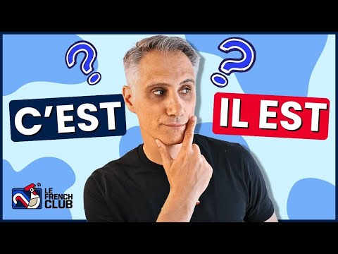 C'EST ou IL EST 🤔 - N'hésite plus entre les deux expressions !