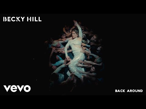 Becky Hill - Back Around (Official Audio)