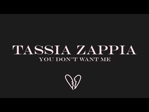 Tassia Zappia  - You Don't Want Me (Official Lyric Video)