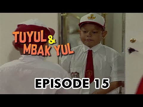 Tuyul dan Mbak Yul Episode 15 Anak Sekolah