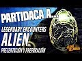 Partidaca A Legendary Encounters : Alien Parte 1