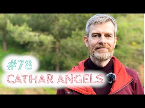 Cathar angels| Sunday Message from the Cathars #78