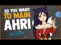 WILD RIFT: So You Want to Main Ahri | Builds | Runes | Counters | Combos | Tips & More!