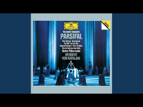 Parsifal, Act III: Gesegnet sei, du Reiner, durch das Reine! – Wie dünkt mich doch die Aue...