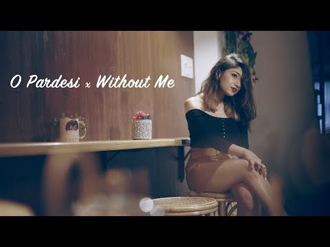 Shriya Pareek  O Pardesi + Without Me (Mashup Cover) | Shriya Pareek 