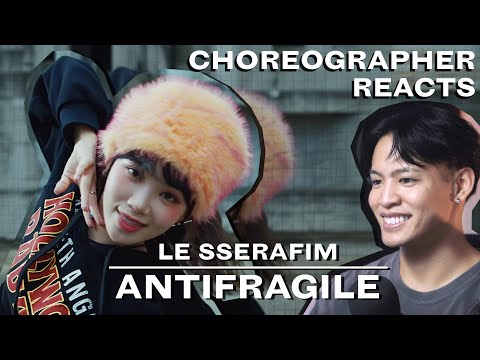 Dancer Reacts to LE SSERAFIM - ANTIFRAGILE M/V & Dance Practice