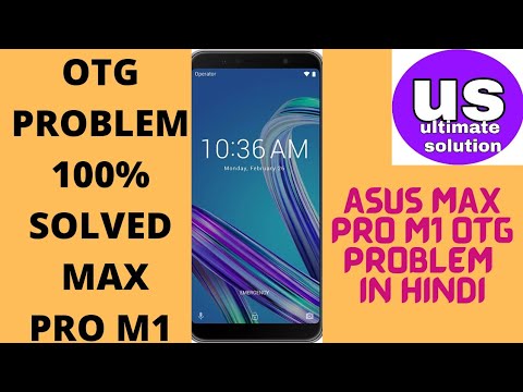 OTG problem Asus max pro M1 solved,USB data pen drive connection problem solved.hindi me OTG problem