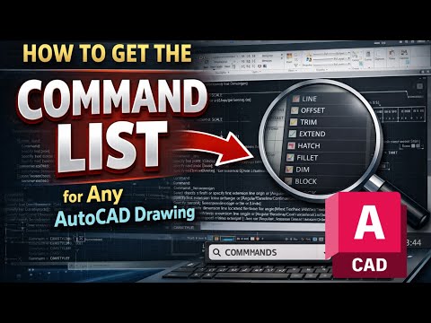 HOW TO GET THE COMMAND LIST FOR ANY AUTOCAD DRAWING