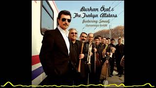 Burhan Öçal & The Trakya All Stars feat Smadj & Burcu Baş – Opaz (Oynamaya Geldik – 2006)