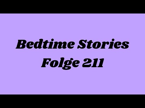 Bedtime Stories Folge 211