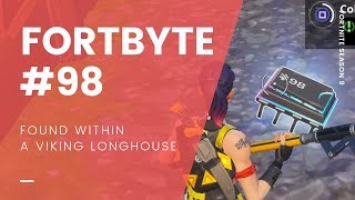 Fortbyte #98 Location: Found Within a Viking Longhouse
