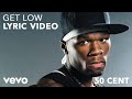 50 Cent - Get Low (Lyric Video) ft. Jeremih, T.I., 2 ...