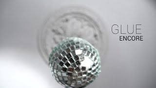 ENCORE - Glue (Clip)
