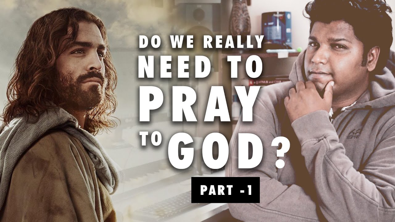 Importance of Prayers in catholic life - Part 1