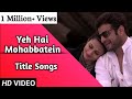 Yeh Hai Mohabbatein Title Songs Lyrical Ishita Raman Star Plus