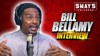 Bill Bellamy Tells Story Of Diddy Taking His Girl, Thoughts on BBLs & New Special | SWAY’S UNIVERSE