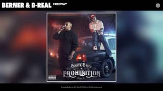 Berner & B-Real "Freeway" feat. Paul Wall (Official Audio)