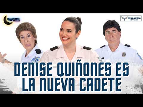 Denise Quiñones es la nueva cadete | Guaraguao Security | Raymond Y Sus Amigos | 10 marzo 2026