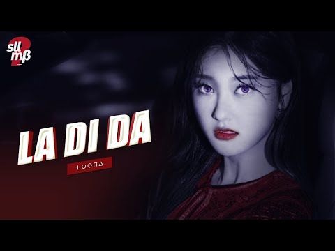 HOW WOULD LOONA sing EVERGLOW’s "LA DI DA"